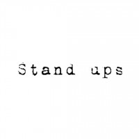 Stand ups